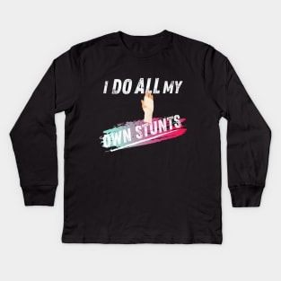 Broken Arm I do all my own stunts shirt Kids Long Sleeve T-Shirt